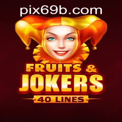 Explorando o Universo do Jogo FruitsAndJokers40