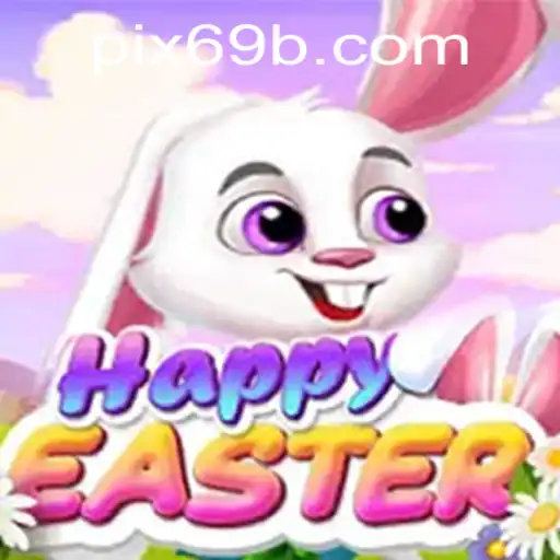 Explorando o Mundo do Jogo HappyEaster: Uma Aventura Cativante com 69B.COM