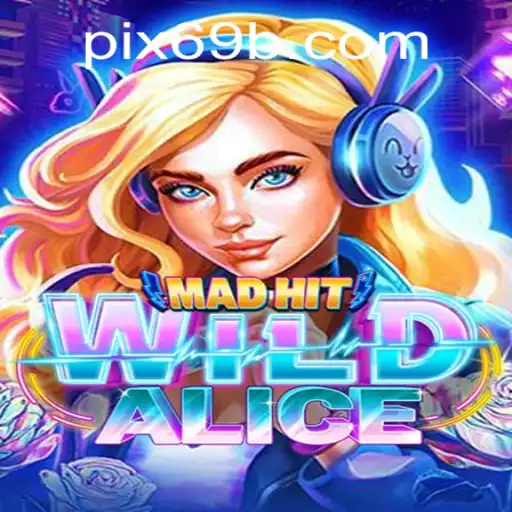 MadHitWildAlice: Descubra o Fascinante Mundo de Estratégia e Aventura