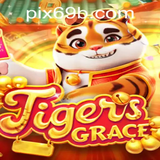 Descubra o Fascinante Mundo de TigersGrace: A Emoção do Novo Jogo Viral